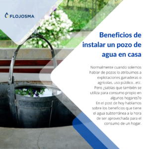 Lee más sobre el artículo Beneficios de instalar un pozo de agua en casa